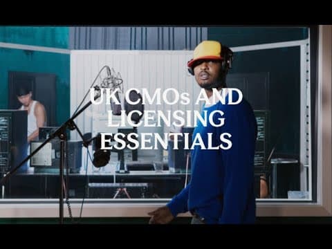 UK CMO’s and Licensing essentials 
