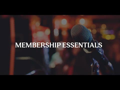 Membership essentials - unlock your member benefits